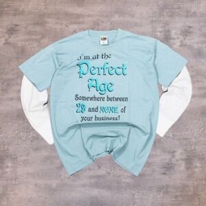 90's I'm At The Perfect Age Somewhere Between 29 Single Stitch Teal T-Shirt